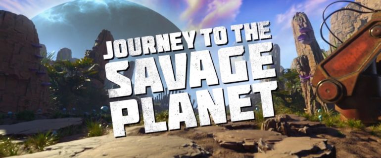 Journey to the Savage Planet