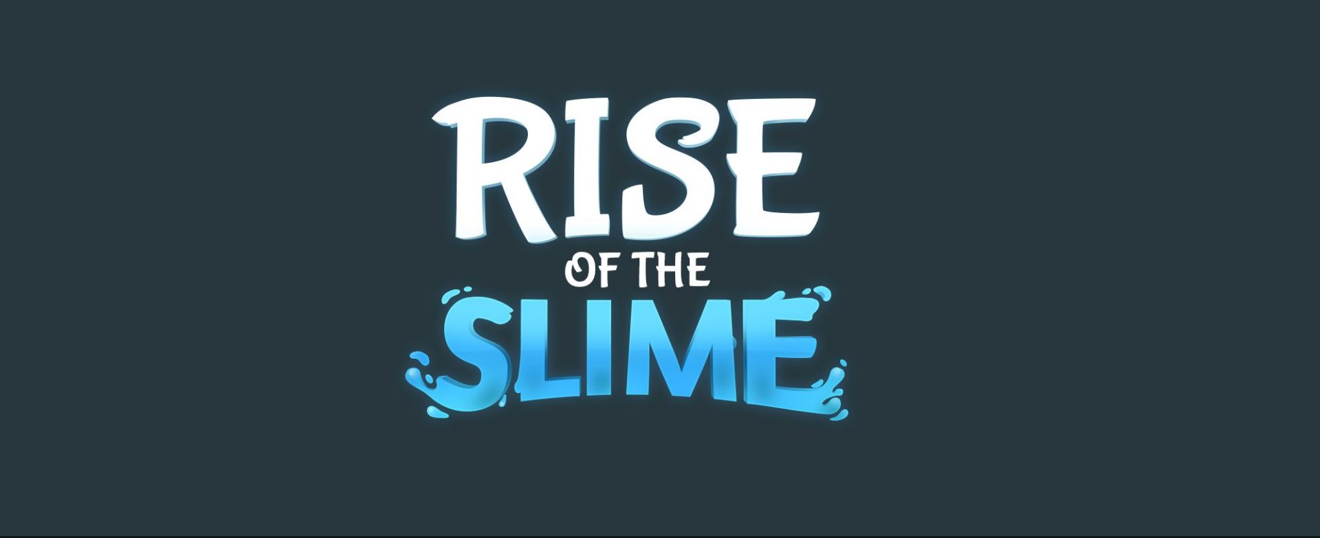 Rise of The Slime King