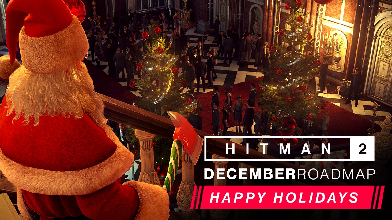 Hitman 2 December Roadmap