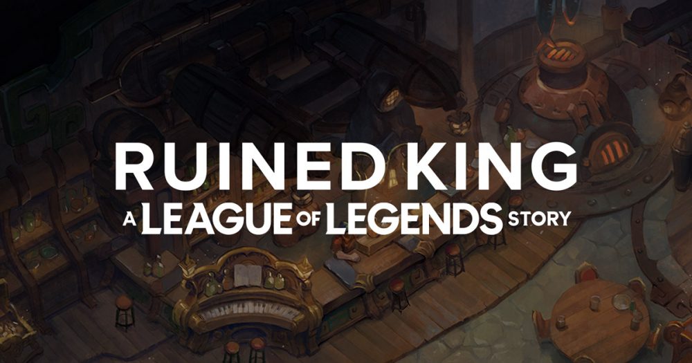 Ruined King A League of Legends Story