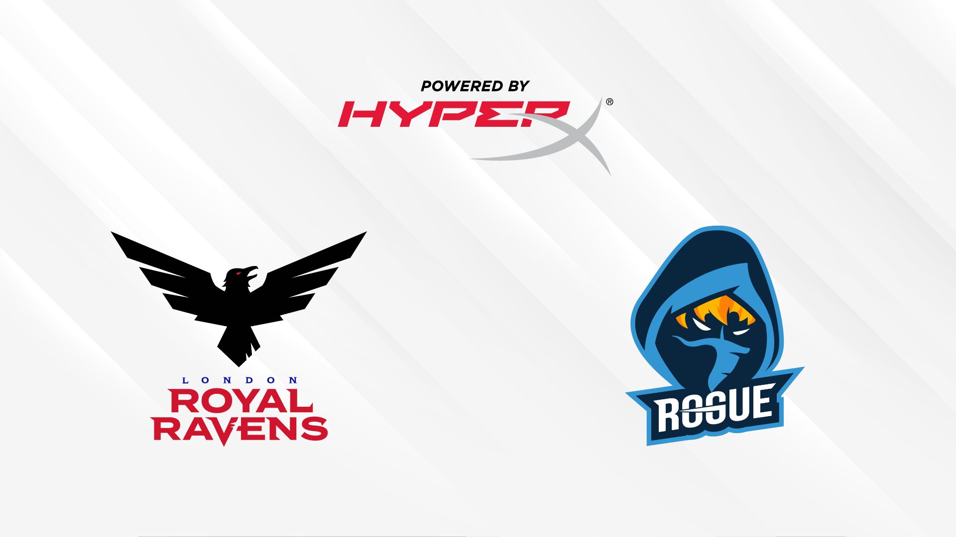 HyperX, Rogue , London Royal Ravens