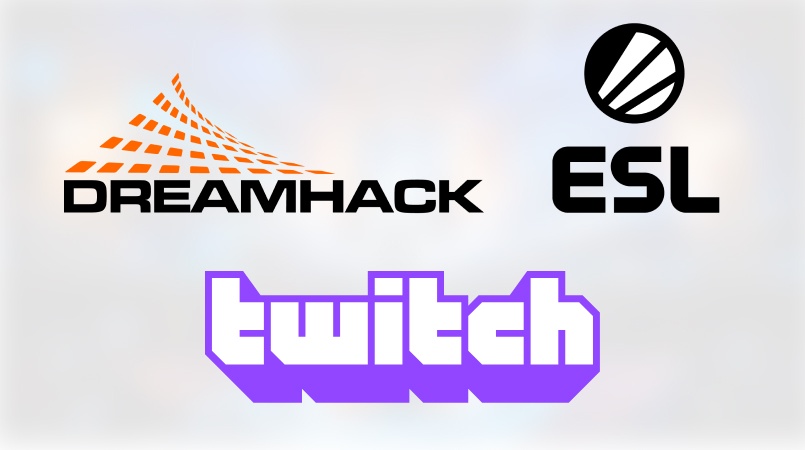 Twitch, dreamhack and ESL