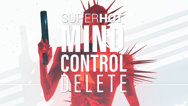 SUPERHOT: Mind Console Delete