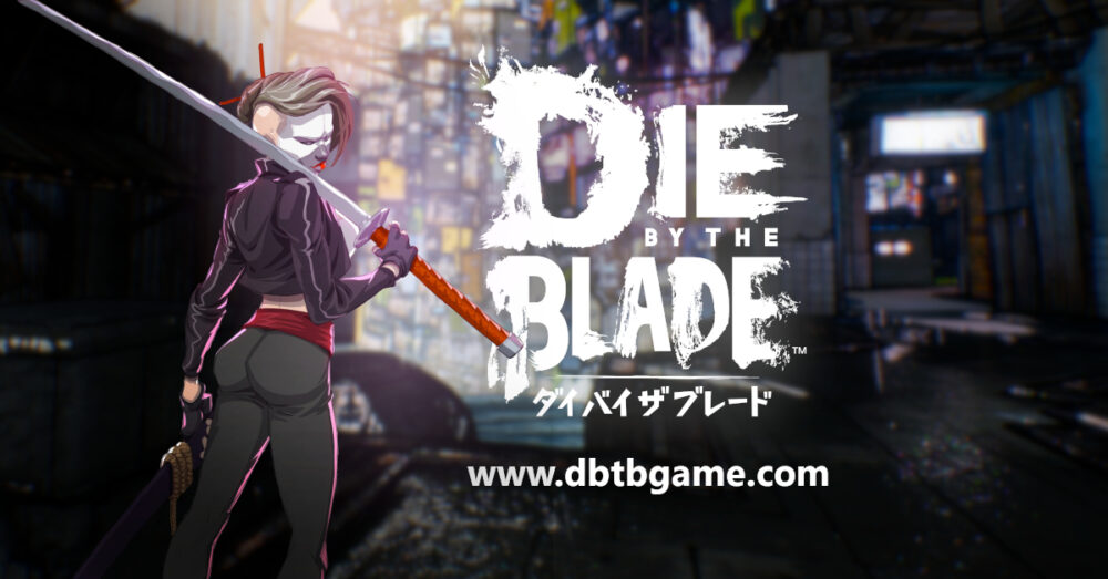 Die by the Blade 