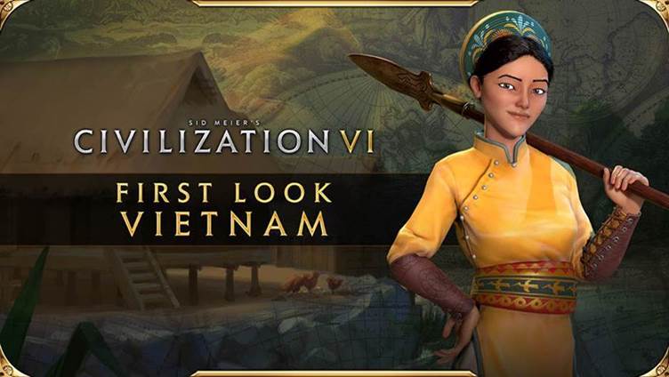 Civilization VI – New Frontier Pass First Look at Bà Triệu of Vietnam