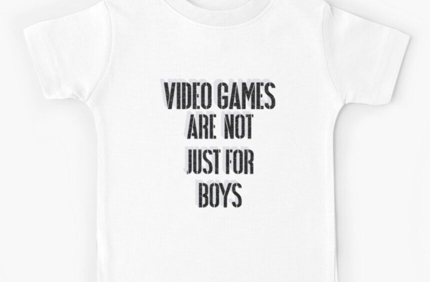 Video games are not just for boys