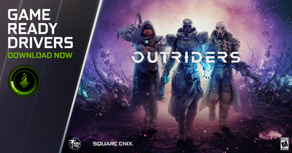 NVIDIA Game Ready Driver Support Outriders