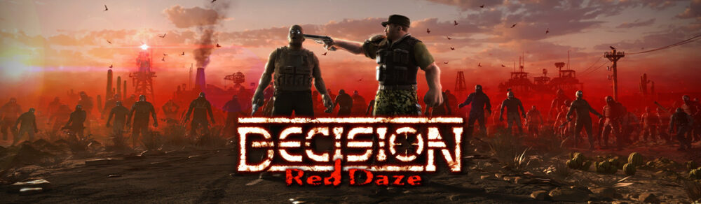 DECISION RED DAZE