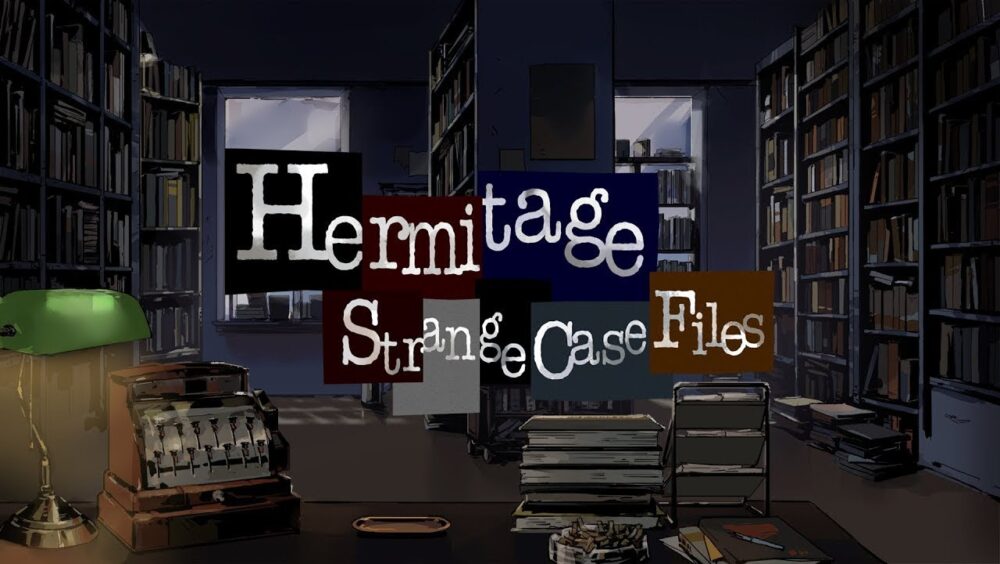 Hermitage Strange Case Files