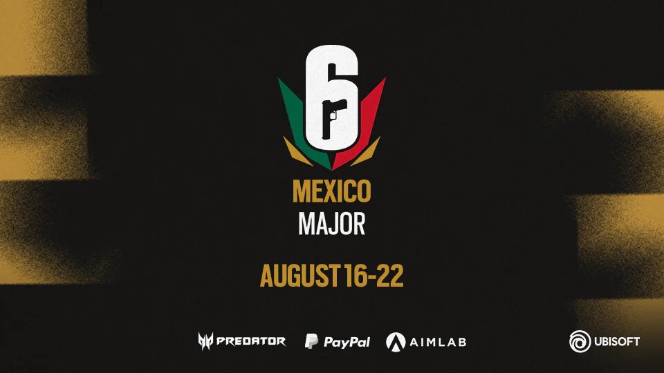 Rainbow Six Mexico Major Kicks Off 16th August