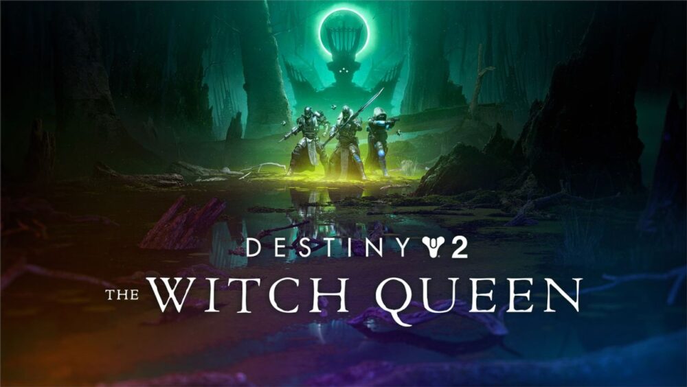 Destiny 2 The Witch Queen