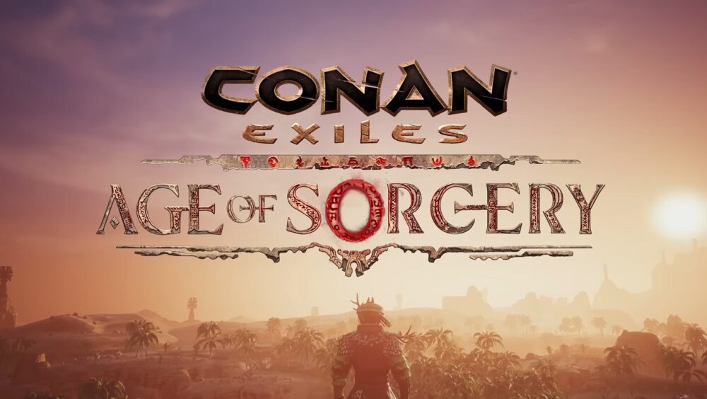 Conan Exiles The Age of Sorcery