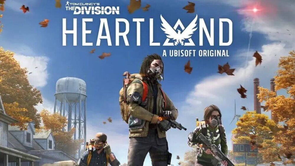 TOM CLANCY’S THE DIVISION HEARTLAND