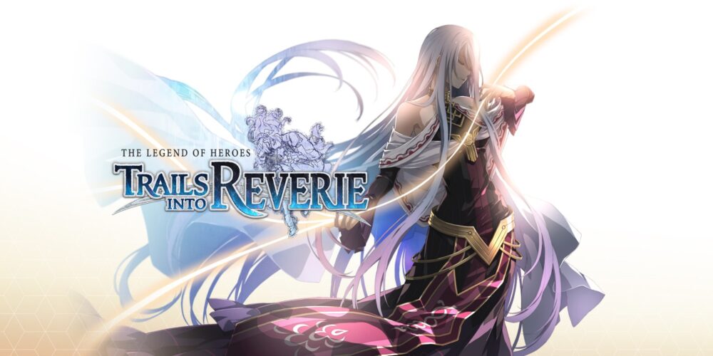 The Legend of Heroes Trails into Reverie