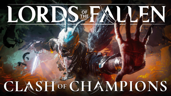 Lords of the Fallen Clash of Champions