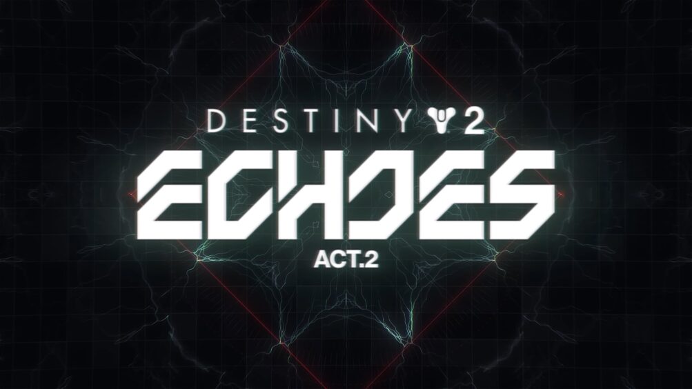 destiny 2 echoes