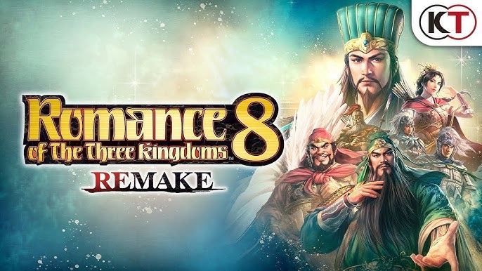 ROMANCE OF THE THREE KINGDOMS 8 REMAKE