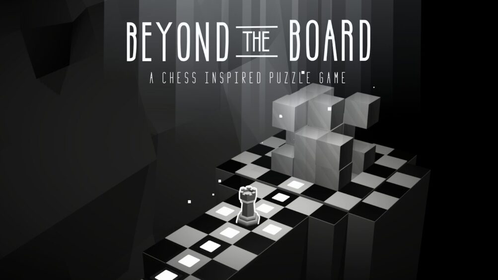 Beyond The Board