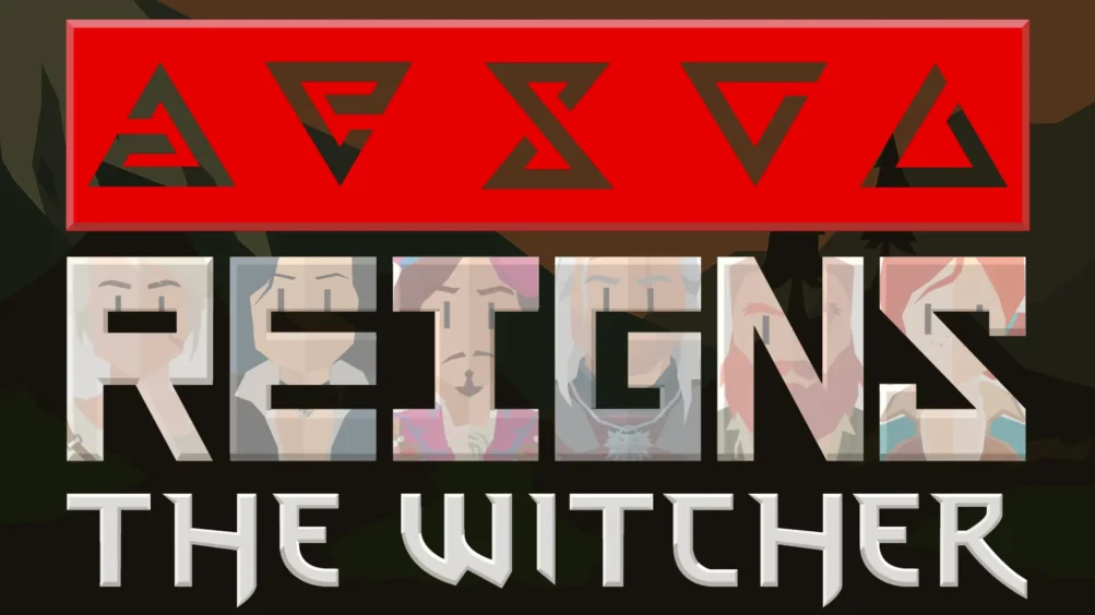 Reigns The Witcher